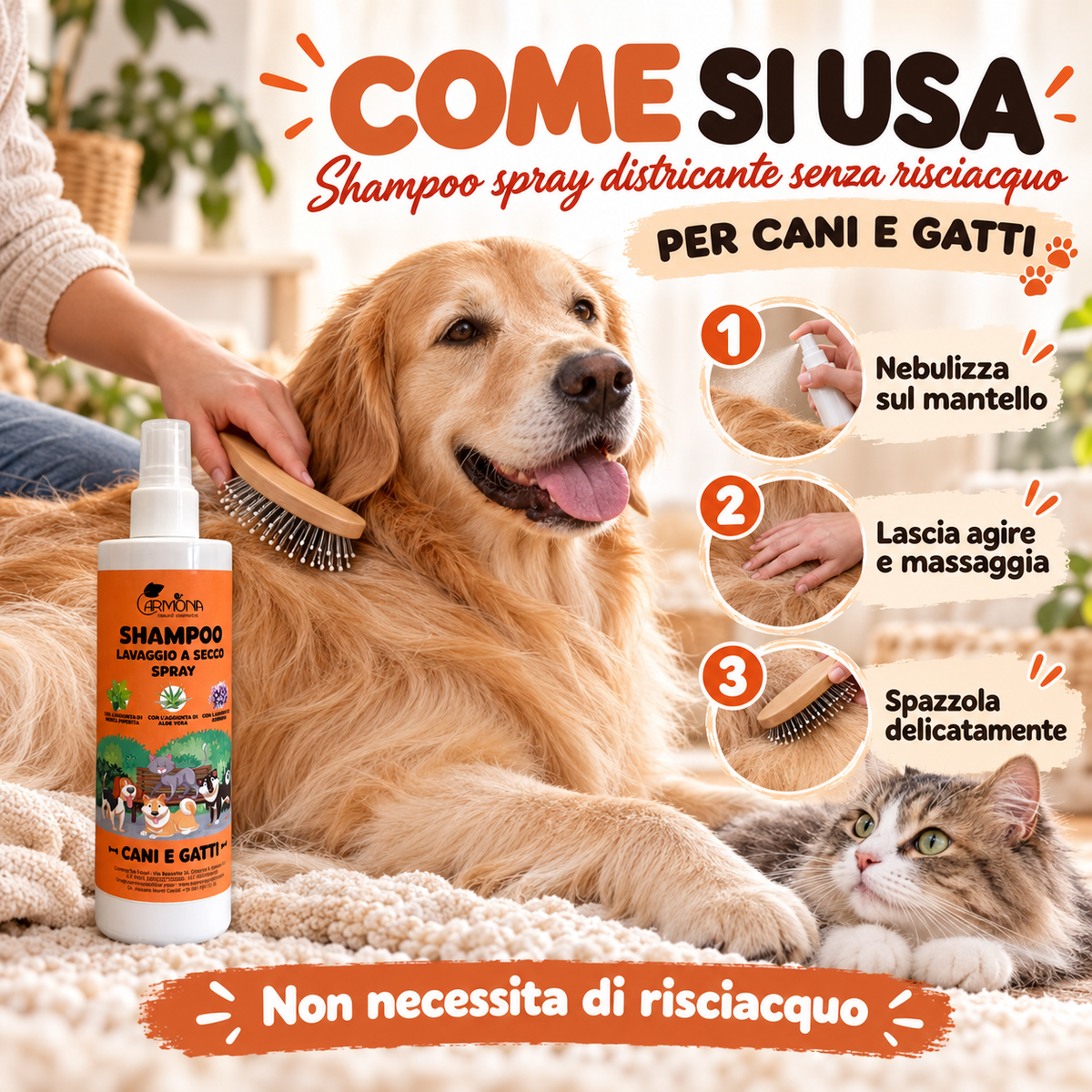 Modo d'uso shampoo spray: nebulizzare sul mantello, lasciare agire, massaggiare e spazzolare